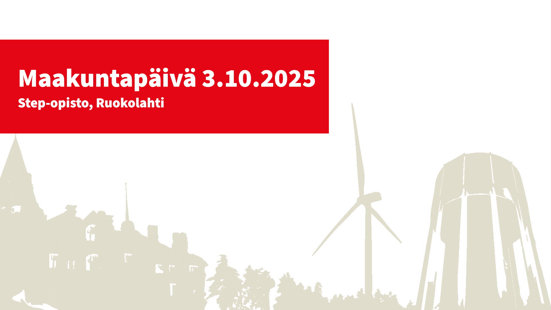 Kaupungin silhuettikuva ja otsikko maakuntapäivä 3.10.2025.